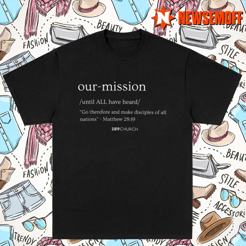 2819 Our Mission Merch