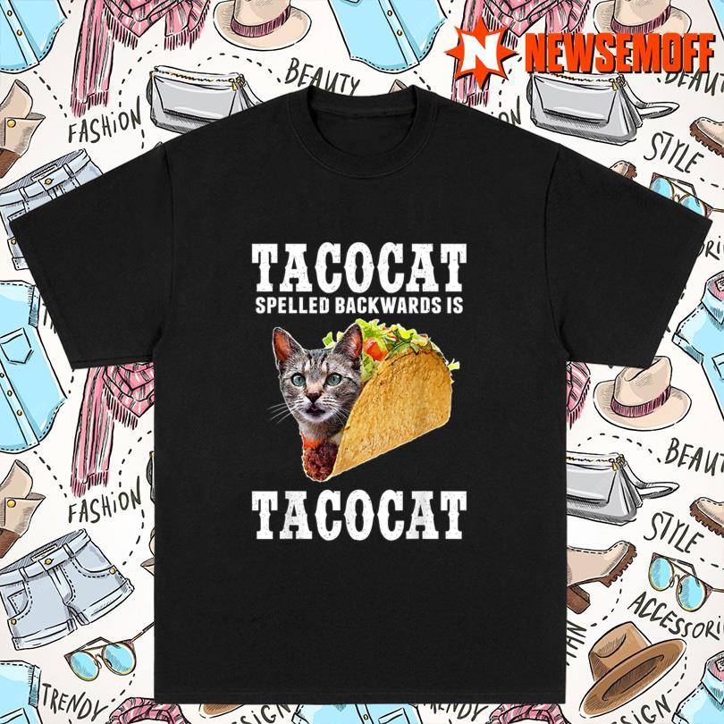 Tacocat Spelled Backwards is Tacocat Funny Cat Gift Concert T-Shirt